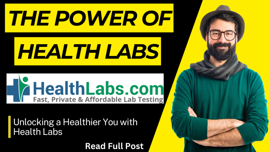 Unlocking the Power of Health Labs: Your Path to Better Health